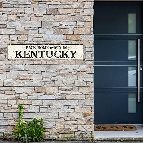 Селски Метална Табела Back Home Again in Kentucky Уличен Знак Декор на щата Кентъки Стенни Художествена табло в стил Кентъки Декор на Стената на Фермерска къща за Спални Хол Тр