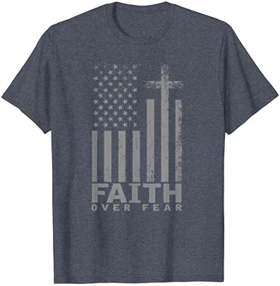 Тениска с Молитва Гордостта на Америка Знаме на САЩ, Вяра Над Страха