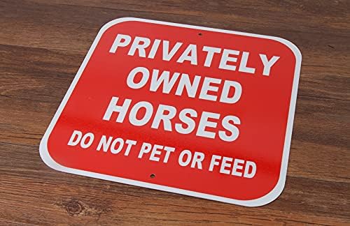 Знак Частни коне не се глади и да не се хранят От алуминий с размери 10 х 10 сантиметра Дебелина 40 Mils, Отразяваща Знак, Защитен от uv и
