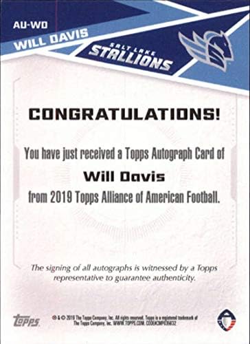 Търговската картичка на футболен клуб Topps Alliance of American Football AAF 2019 Autograph AUTO AU-WD Уил Дейвис Солт Лейк Сталлионз