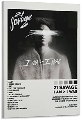 21 Savage - I Am I Was1 Плакат на платно Украса Спални Пейзаж Офис, Подарък за рожден Ден на Свети Валентин Без рамка-style12x18 инча