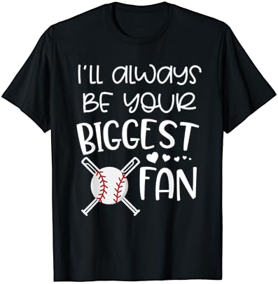 Аз Винаги ще бъда твой Най-Голям Фен На Ден на Бейзболен мач, Забавен Подарък Тениска