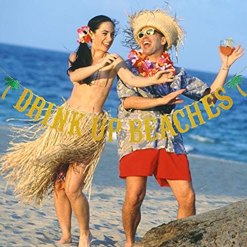 Банер Drink Up Beaches със Златен Блясък, Декор За Плажната партита / Тропически Украса За Рожден Ден / на Хавайските Украса за парти / Декорация
