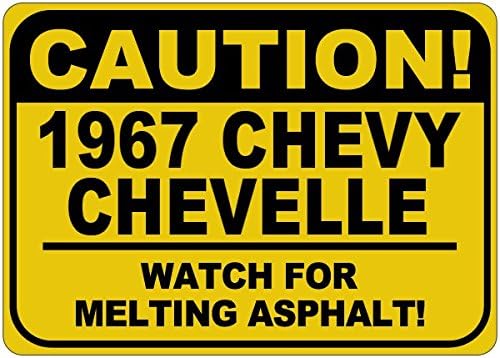 Знак Внимание, топене на асфалт CHEVY CHEVELLE 1967 67 година на издаване - 12 x 18 инча