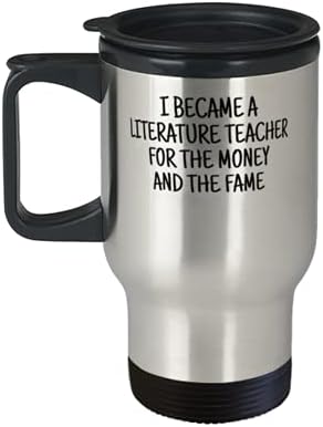 Аз станах Учител по литература за Пари и Слава, Забавна Чаша за Пътуване