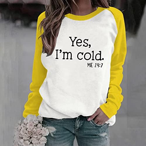Hoody Yes I ' m Me Cold 24: 7, Дамски Hoody с Забавен Графичен принтом под формата на букви, Пуловер с кръгло деколте и