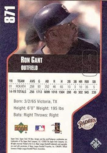 2002 Горната палуба 40-Играч № 871 Рон Гант Сан Диего Падрес Бейзболна картичка MLB NM-MT