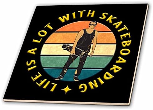 3dRose Skateboard - Животът е пълен с скейтборд. Подарък за скейтборд - теракот (ct-364336-7)